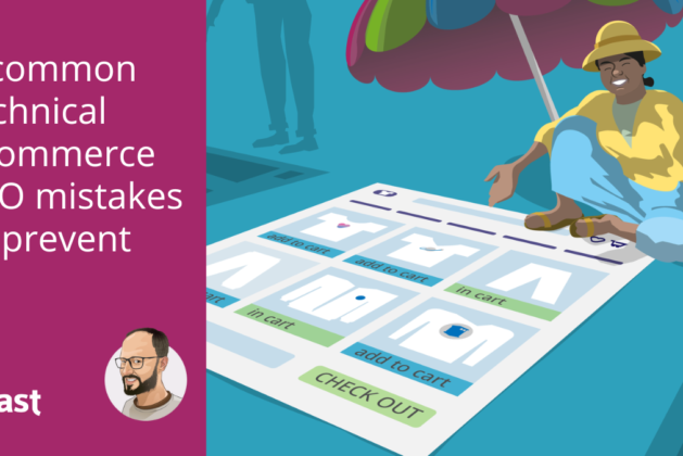 7 common technical ecommerce SEO mistakes to prevent • Yoast